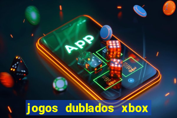 jogos dublados xbox 360 rgh download